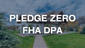 Pledge Zero FHA DPA